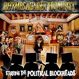 Listen to or buy our new CD "Rhymes Against Humanity" (2008)